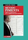 Método Pimienta para la Enseñanza de la Improvisación Poética (Spanish Edition)