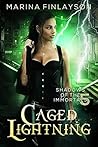 Caged Lightning by Marina Finlayson