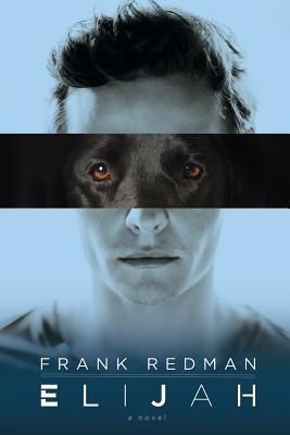 Elijah: A Suspense Novel