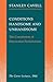 Conditions Handsome and Unhandsome: The Constitution of Emersonian Perfectionism: The Carus Lectures, 1988 (Paul Carus Lectures Book 19)