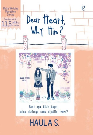 Dear Heart, Why Him? (Paperback)