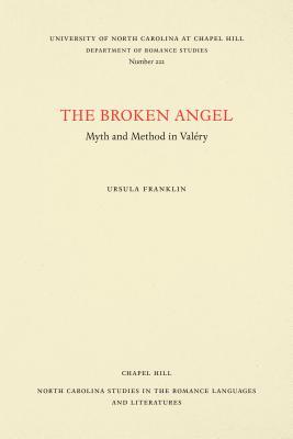 The Broken Angel: Myth and Method in Valéry