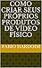 Como criar seus próprios produtos de vídeo físico by Fábio Hardoim
