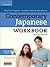 Contemporary Japanese Workbook Volume 2: Practice Speaking, Listening, Reading and Writing Japanese (Tuttle Specials)