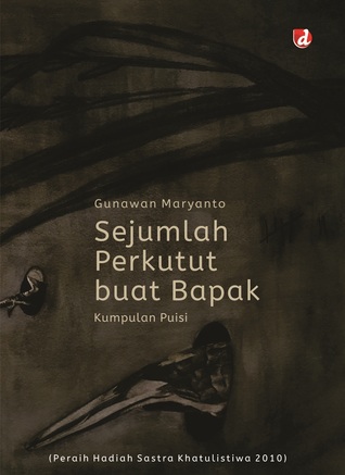 Sejumlah Perkutut Buat Bapak: Kumpulan Puisi