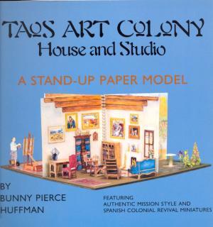 Taos Art Colony House & Studio: A Stand Up Paper Model (Paperback)