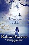 The Magpie Tree by Katherine Stansfield