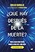 ¿Qué hay después de la muer...