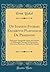 De Ioannis Stobaei Excerptis Platonicis De Phaedone: Dissertatio Inauguralis Quam Ad Summos in Philosophia Honores in Universitate Litterarum Bonnensi ... Scripsit (Classic Reprint) (Latin Edition)