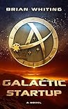 Galactic Startup (Galactic Startup, #1)