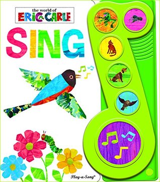 Sing (The World of Eric Carle)
