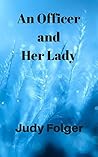 An Officer and Her Lady by Judy Folger