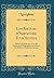 Les Amours d'Abrocome Et d'Anthia: Histoire Ephesienne; Avec des Notes sur la Géographie, les Moeurs Et Différens Usages des Anciens (Classic Reprint) (French Edition)