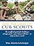 For the Love of Cub Scouts by David Levesque