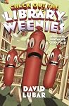 Check Out the Library Weenies: And Other Warped and Creepy Tales (Weenies Stories) Check Out the Library Weenies: And Other Warped and Creepy Tales (Weenies Stories)