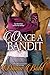 Once A Bandit by Diana Bold Once A Bandit by Diana Bold