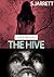 The Hive by Stephen Jarrett