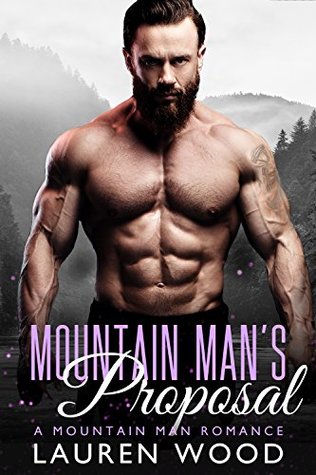 Mountain Man's Proposal (Kindle Edition)