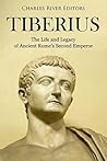 Tiberius: The Lif...