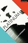 Platinum (Modern Plays) Platinum (Modern Plays)