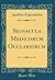 Signacula Medicorum Oculariorum (Classic Reprint) (Latin Edition)