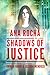 Ana Rocha: Shadows of Justice