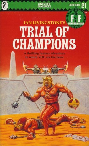 Trial of Champions (Fighting Fantasy #21)