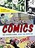 Cómics: una historia global, desde 1968 hasta hoy