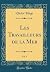 Les Travailleurs de la Mer, Vol. 1 (Classic Reprint)