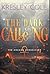 The Dark Calling (The Arcana Chronicles, #5)