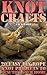 Knot Crafts: 20 Easy DIY Rope Knot Projects To Beautify Your Home: (Tying Knots, Rope Work)