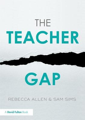 The Teacher Gap (Paperback)