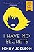 I Have No Secrets