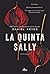 La quinta Sally