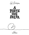 A Parte Que Falta by Shel Silverstein