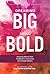 Dreaming Big Being Bold 4 by Victoria Craig