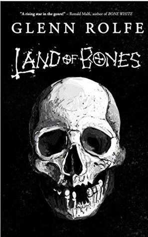 Land of Bones (Kindle Edition)