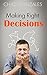 Making Right Decisions