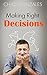 Making Right Decisions