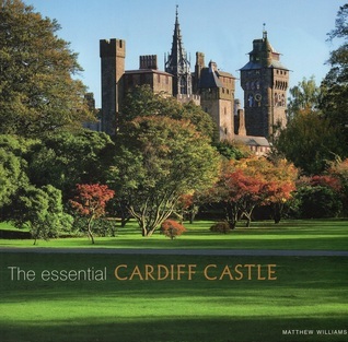 The Essential Cardiff Castle (Paperback)