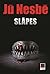 Slāpes by Jo Nesbø