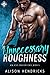 Unnecessary Roughness (ESC ...