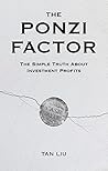 The Ponzi Factor: The Simple Truth About Investment Profits