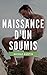 Naissance d'un soumis