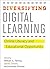Diversifying Digital Learni...