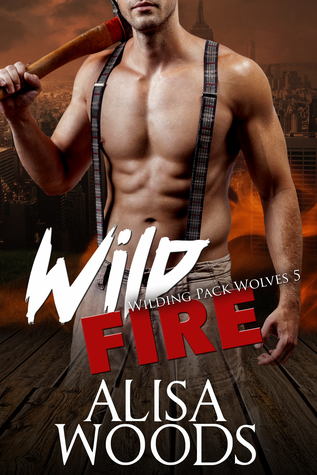 Wild Fire (Wilding Pack Wolves #5)