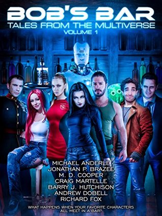 BOB's Bar: Tales From the Multiverse Volume 1 (Kindle Edition)