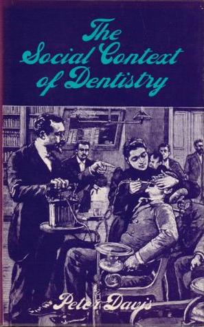 Social Context of Dentistry (Hardcover)