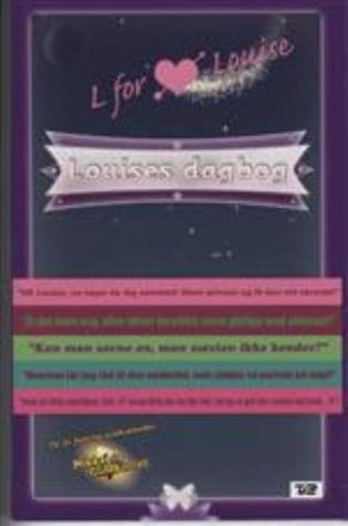 Louises dagbog - L for Louise