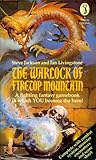 The Warlock of Firetop Mountain by Steve   Jackson